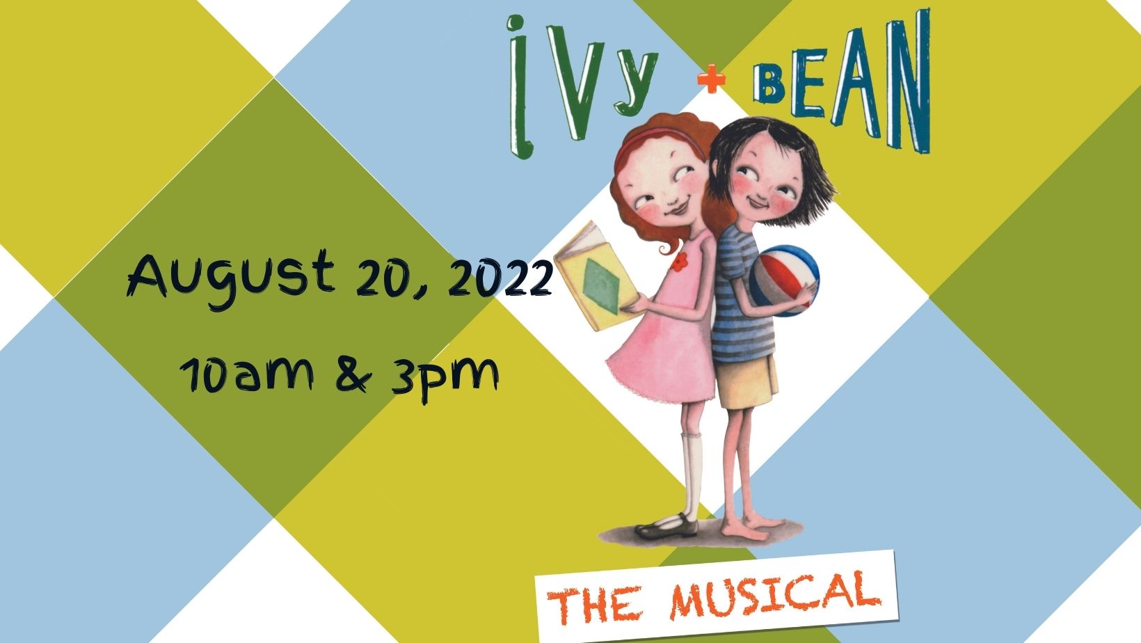 Ivy + Bean The Musical